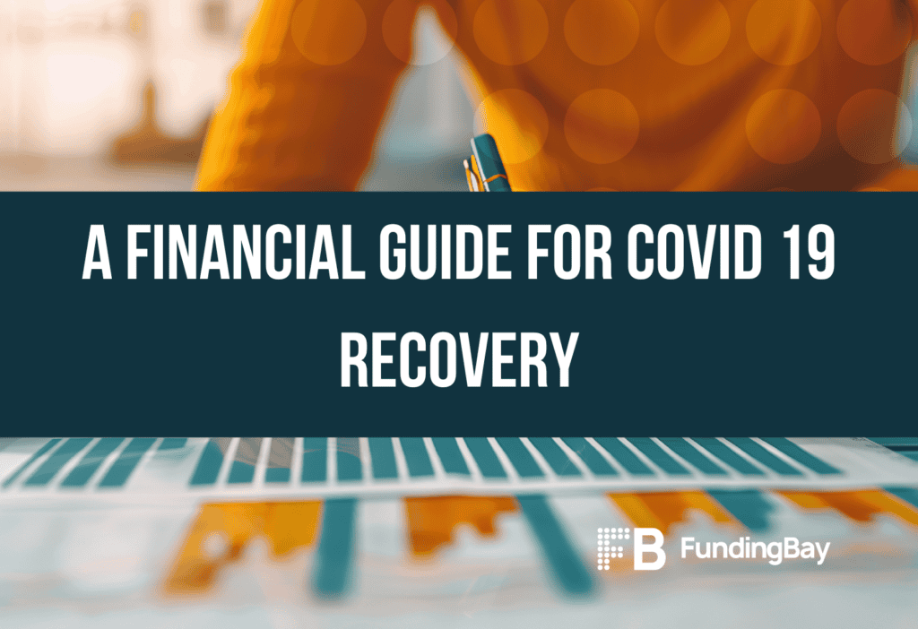 A Financial Guide For COVID 19 Recovery