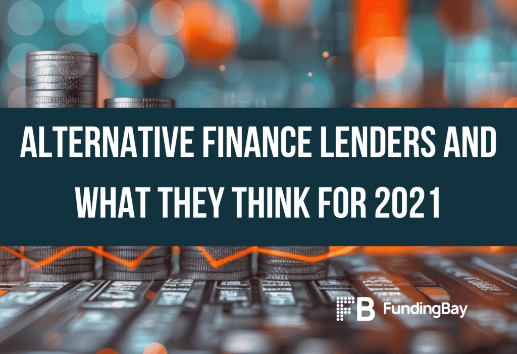 Alternative Finance lenders and what they think for 2021