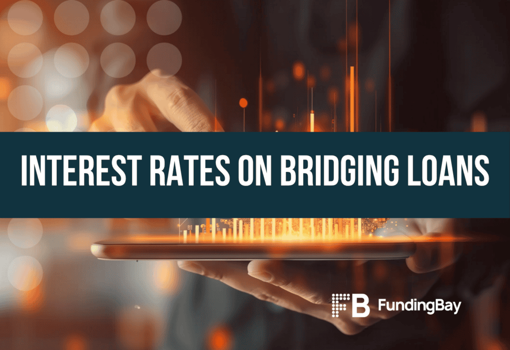 Interest Rates on Bridging Loans