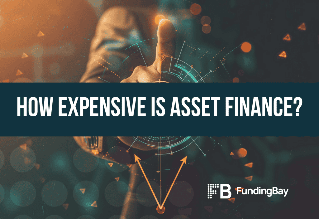 How expensive is asset finance?