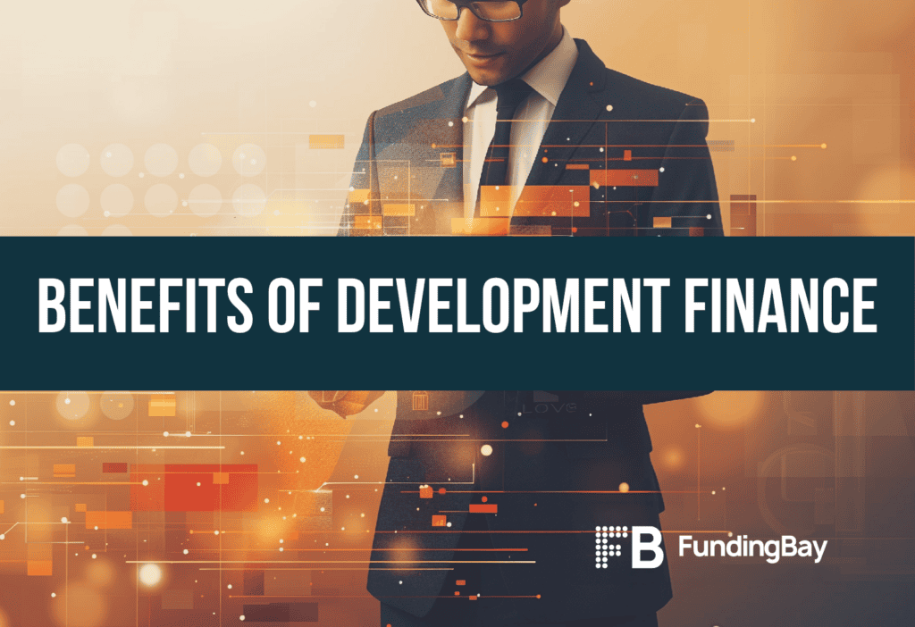 Benefits of development finance
