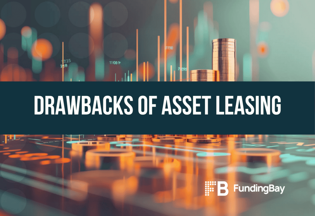Drawbacks of Asset Leasing