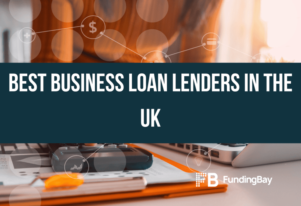 Best business loan lenders in the UK