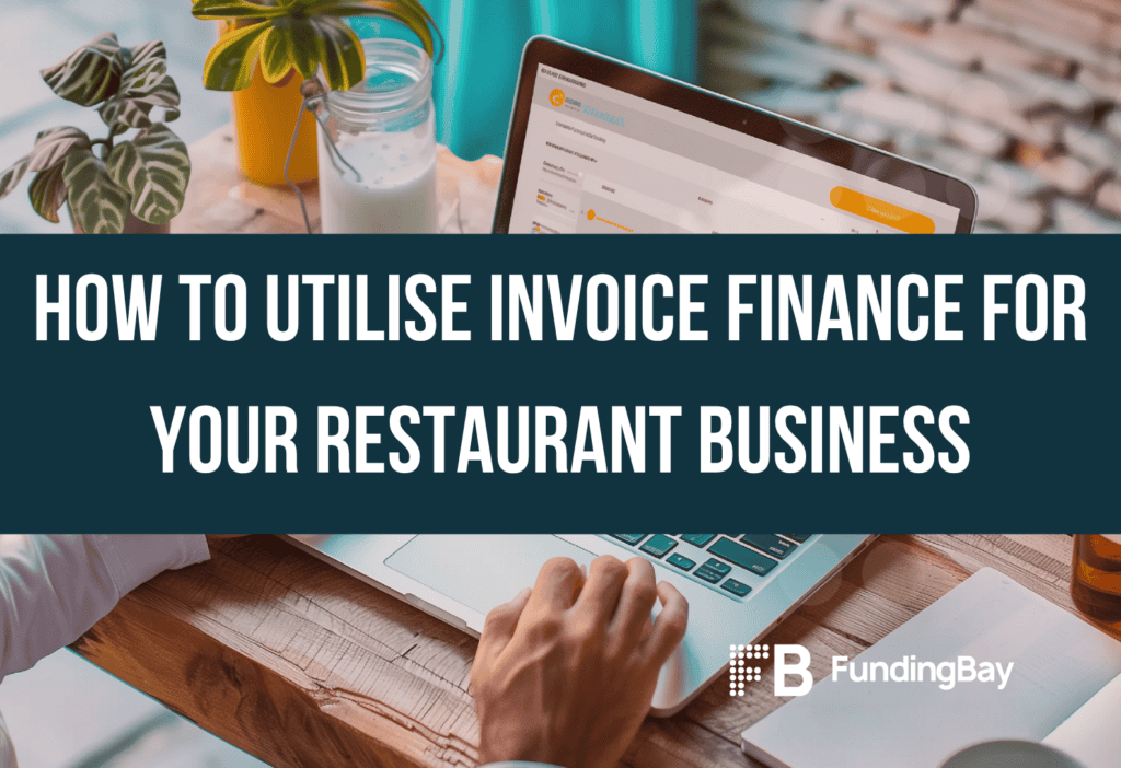 How to utilise invoice finance for your restaurant business
