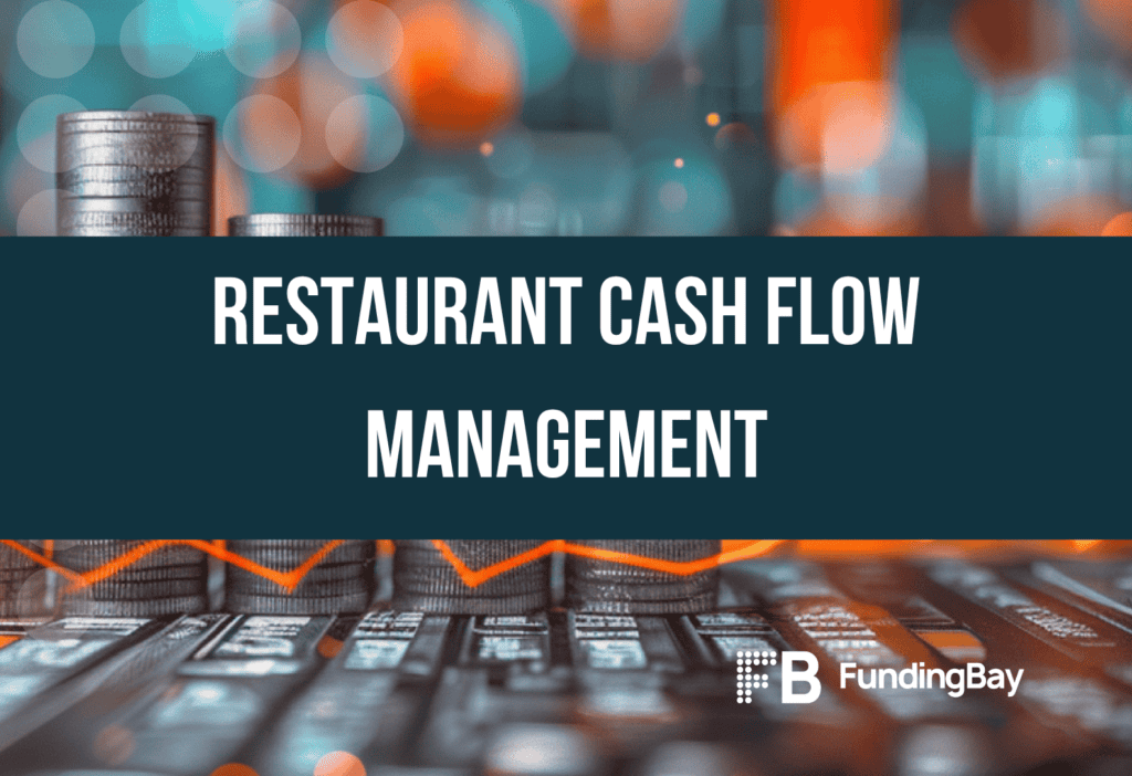 Restaurant cash flow management
