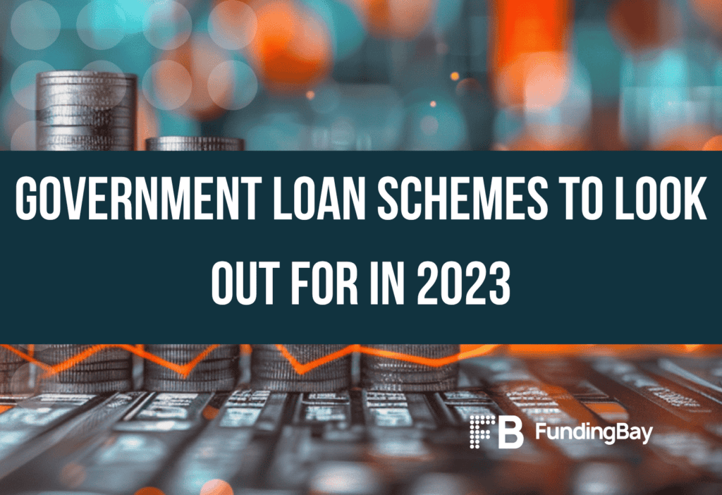Government loan schemes to look out for in 2023