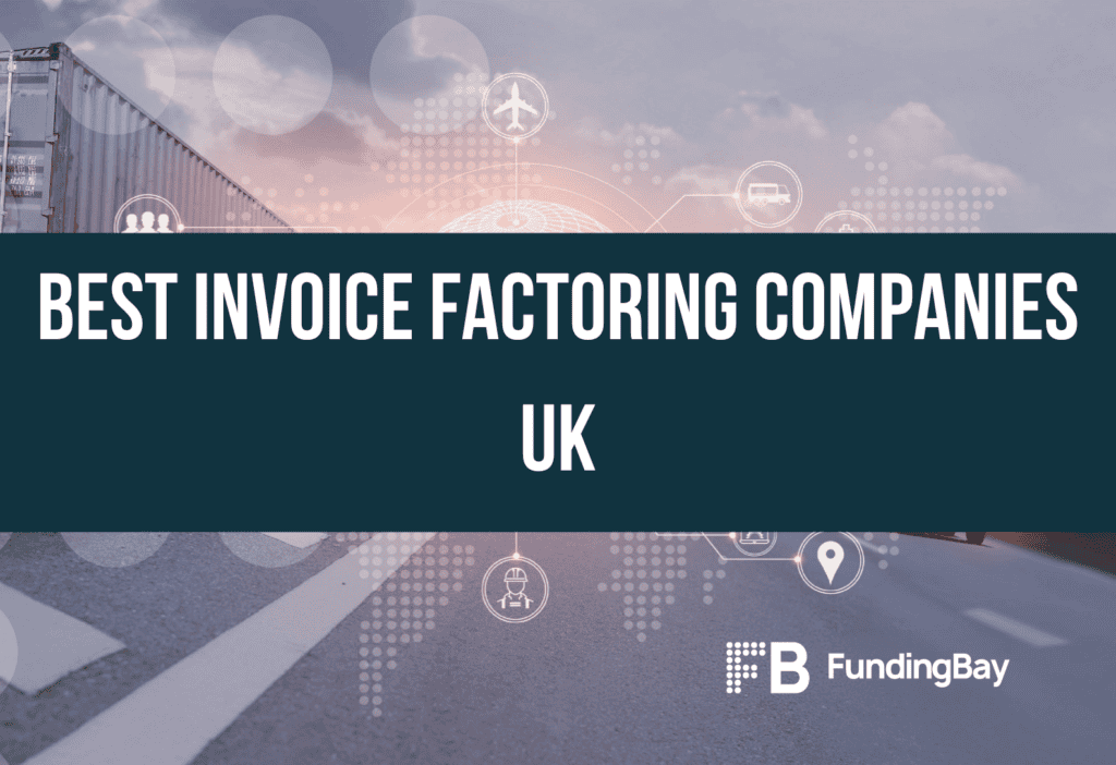 Best invoice factoring companies UK
