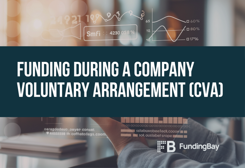 Funding During a Company Voluntary Arrangement (CVA)