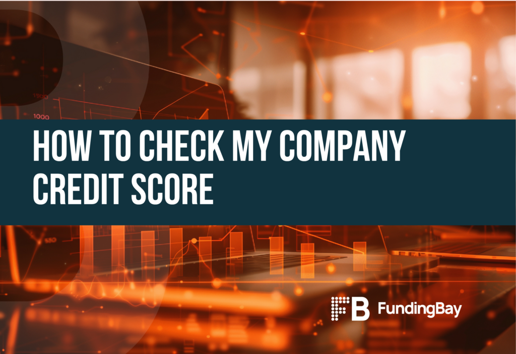How to Check My Company Credit Score